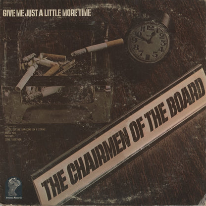 The Chairmen Of The Board / チェアメン・オブ・ザ・ボード / Give Me Just A Little More Time (ST-7300)