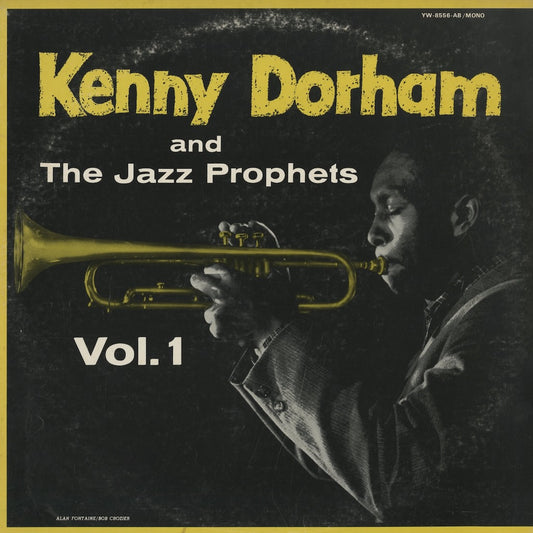 Kenny Dorham / ケニー・ドーハム / And The Jazz Prophets – Vol. 1 (YW-8556-AB)