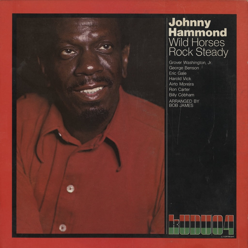 Johnny Hammond / ジョニー・ハモンド / Wild Horses Rock Steady (KU-04)