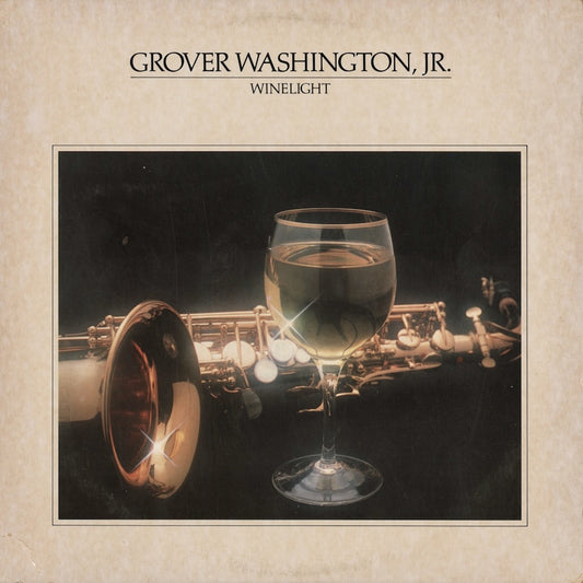 Grover Washington Jr. / グローヴァー・ワシントン・ジュニア / Winelight (6E-305) USオリジナル盤