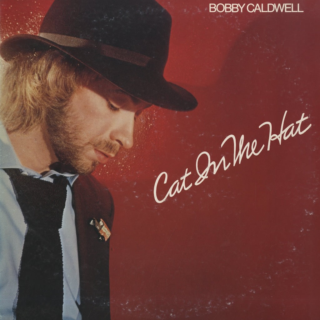 Bobby Caldwell / ボビー・コールドウェル / Cat In The Hat (25AP 1748)