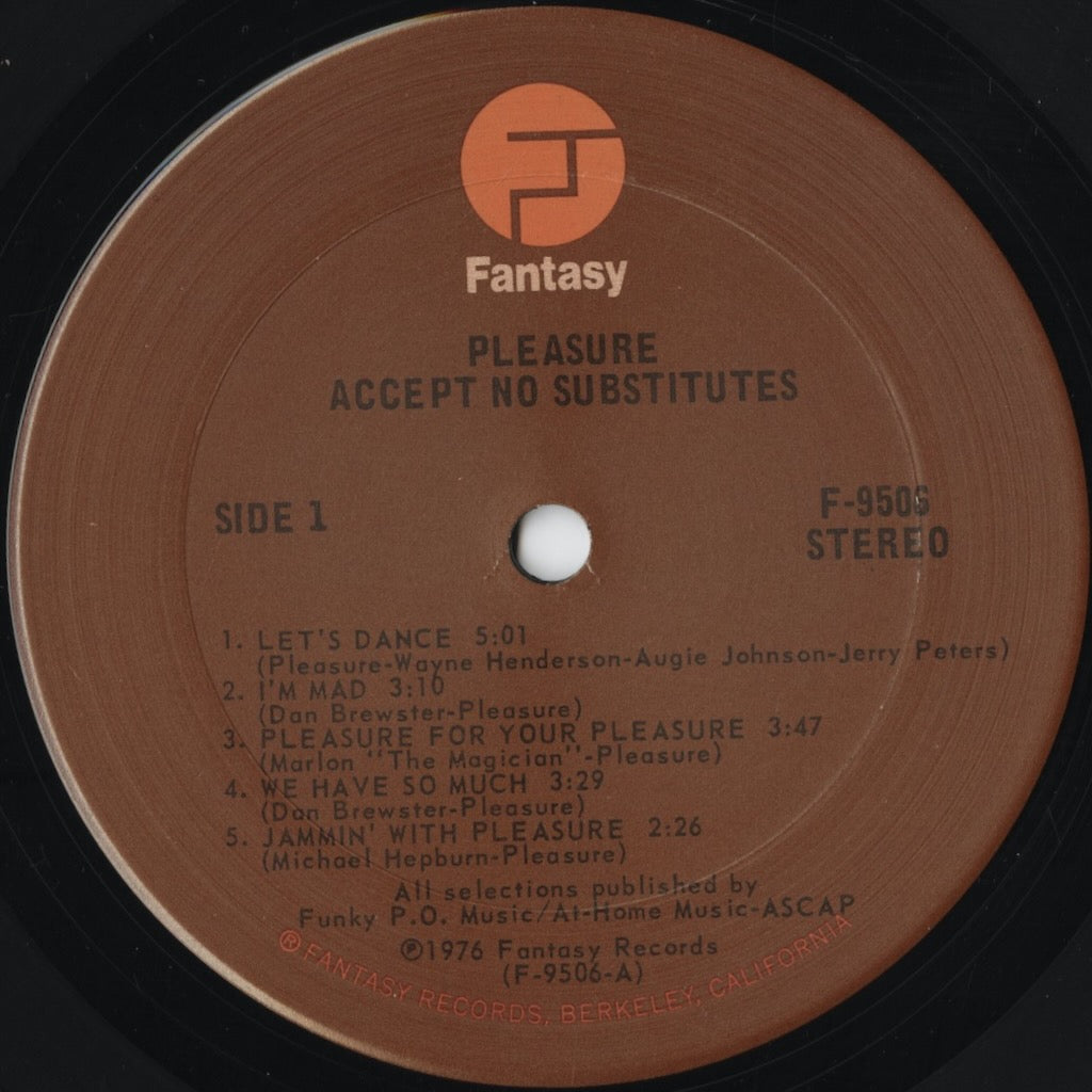 Pleasure – Accept No Substitutes (F-9506) LP 1976 US Fantasy | 中古LP