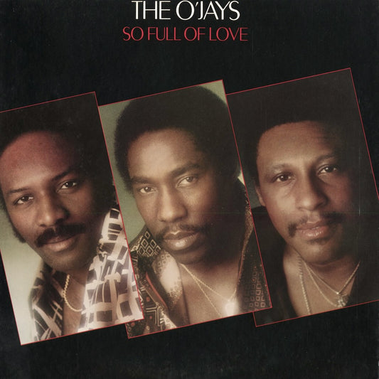 The O'Jays - So Full Of Love (25AP982) 1978 JPN P.I.R.｜中古LP