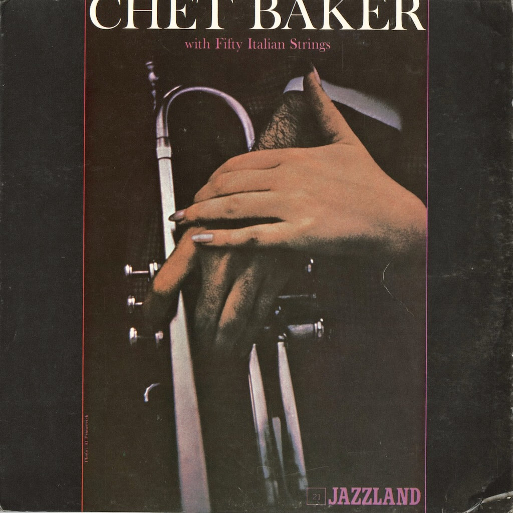 Chet Baker - Chet Baker With Fifty Italian Strings (JLP 21) LP 1967 US Jazzland