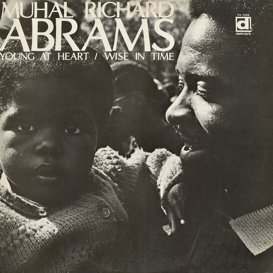 Muhal Richard Abrams - Young At Heart / Wise In Time PA-7028 Delmark