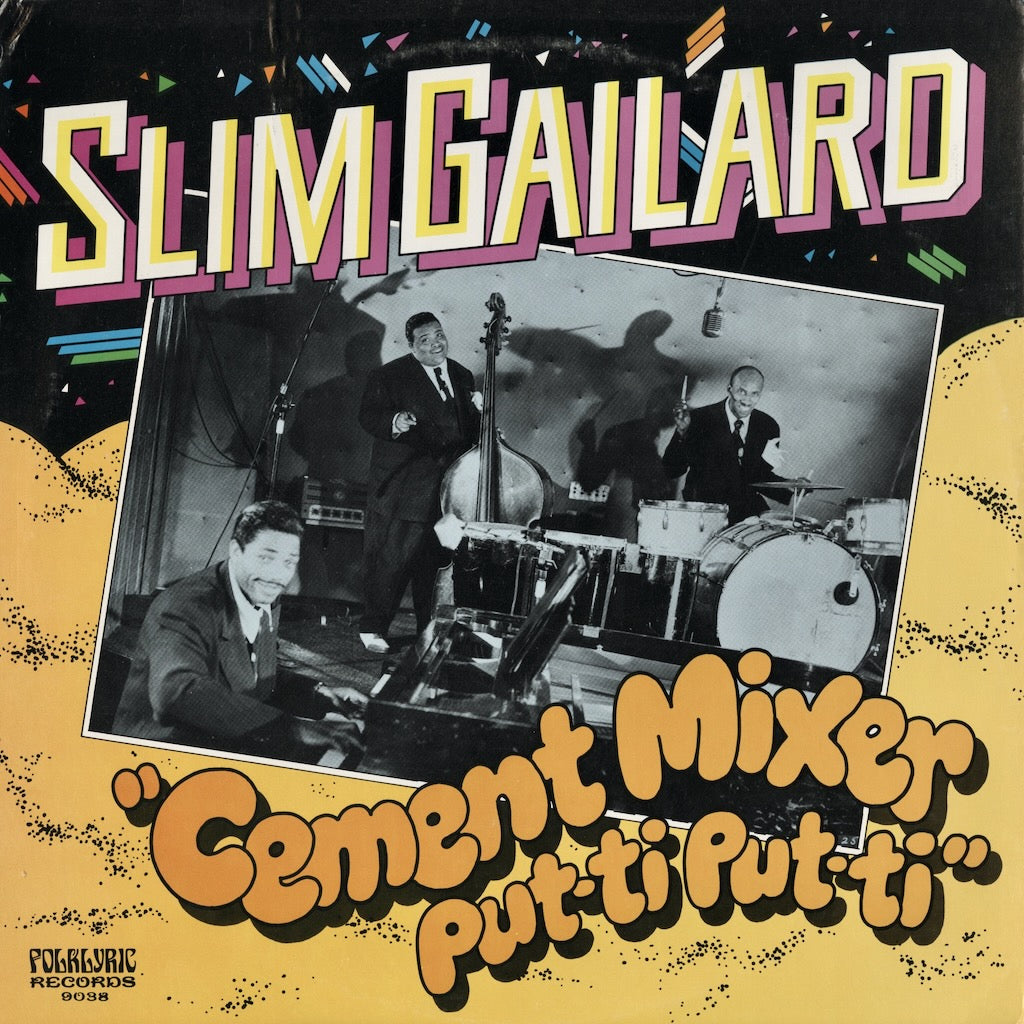 Slim Gailard / スリム・ゲイラード / Cement Mixer Put-Ti Put-Ti (9038)