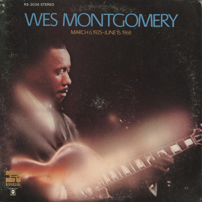 Wes Montgomery - March 6, 1925-June 15, 1968 (RS-3036) 1968 US Riverside｜中古LP