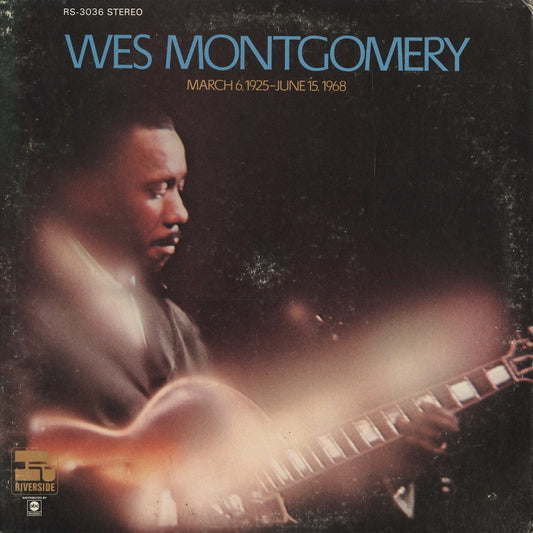 Wes Montgomery - March 6, 1925-June 15, 1968 (RS-3036) 1968 US Riverside｜中古LP