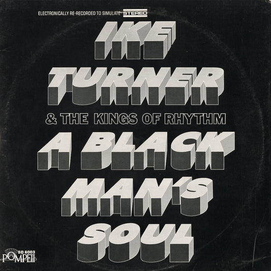 Ike Turner / A Black Man's Soul (SD 6003) Pompeii