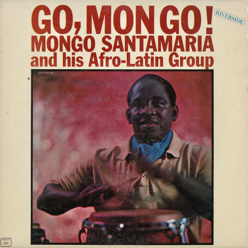 Mongo Santamaria - Go, Mongo! (RLP 423) LP 1962 US Riverside