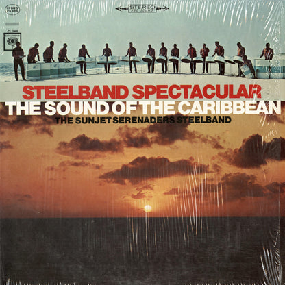 The Sunjet Serenaders Steelband / サンジェット・セレナーダーズ・スティールバンド /  Steelband Spectacular - The Sound Of The Caribbean(CS 9260)