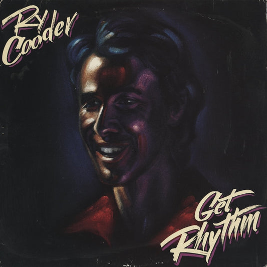 Ry Cooder / ライ・クーダー / Get Rhythm (25639-1)