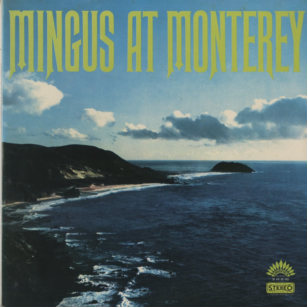 Fra America Charles Mingus - Mingus At Monterey 2LP 1977 FRA America ジャッキー・バイアード参加 ...