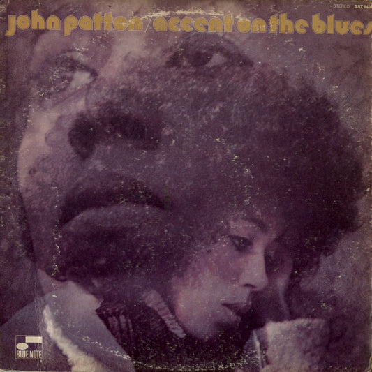 John Patton / Accent On The Blues (BST 84340) Blue Note