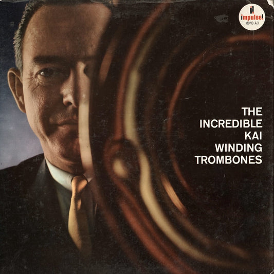 Kai Winding / カイ・ワインディング / The Incredible Kai Winding Trombones (A-3)