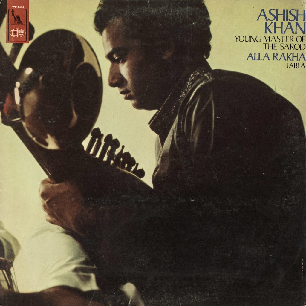 Ashish Khan & Alla Rakha / Young Master Of The Sarod (WP-1444)