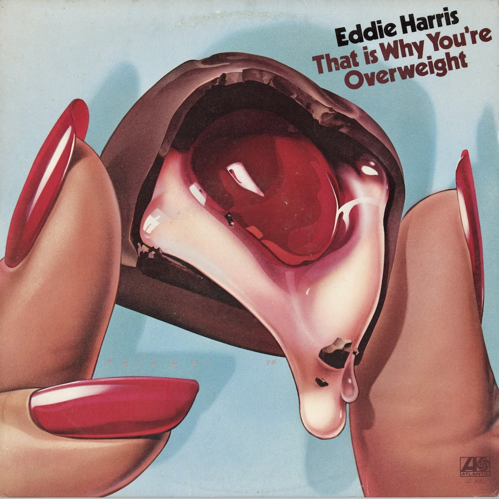 Eddie Harris – That Is Why You're Overweight (SD 1683) LP 1976 US Atlantic