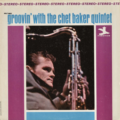 Chet Baker Quintette / Groovin' With The Chet Baker Quintet (PRT-7460) Prestige