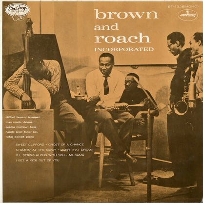 Clifford Brown and Max Roach / クリフォード・ブラウン　マックス・ローチ / Brown And Roach Incorporated (BT-1328)
