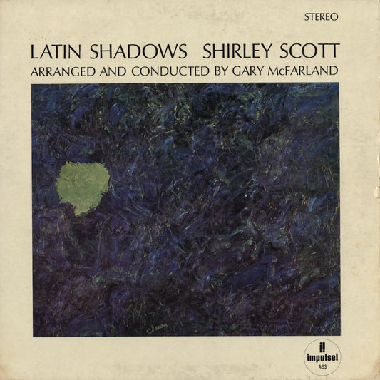 Shirley Scott / Latin Shadows (AS-93) Impulse