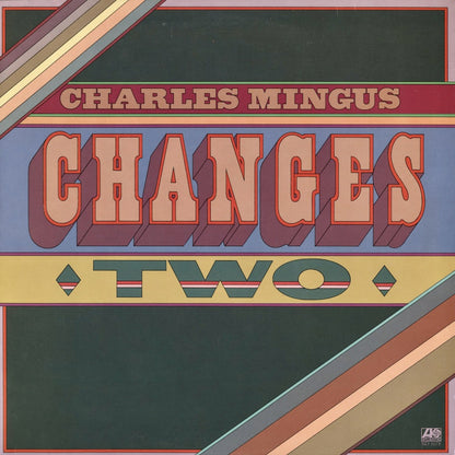 Charles Mingus - Changes Two (SD 1678) LP 1975 US Atlantic