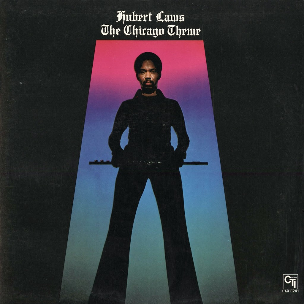 Hubert Laws - The Chicago Theme (LAX-3241) 1979 JPN CTI｜中古LP