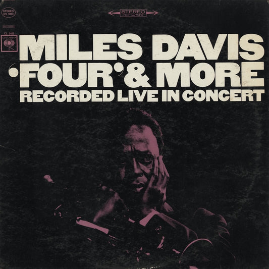 Miles Davis / 'Four' & More - Recorded Live In Concert (CS 9253) Columbia