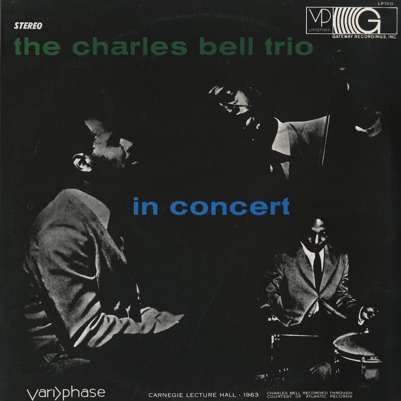 Charles Bell / チャールズ・ベル / The Charles Bell Trio In Concert (FSR-544)