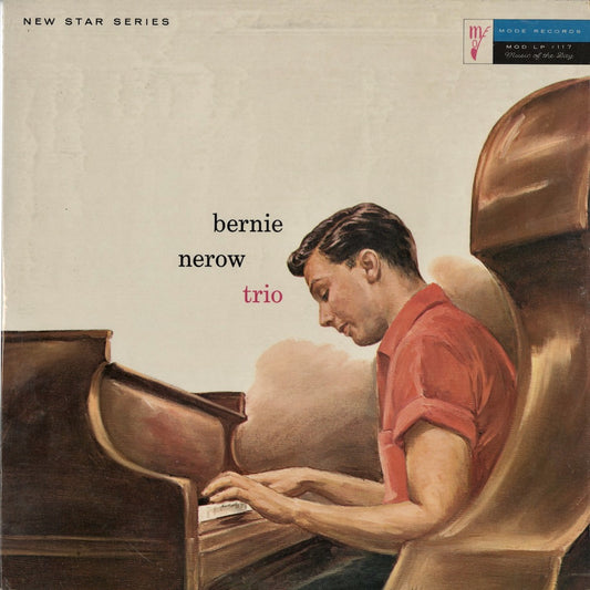 Bernie Nerow / バーニー・ニーロウ / Bernie Nerow Trio (MOD LP #117)