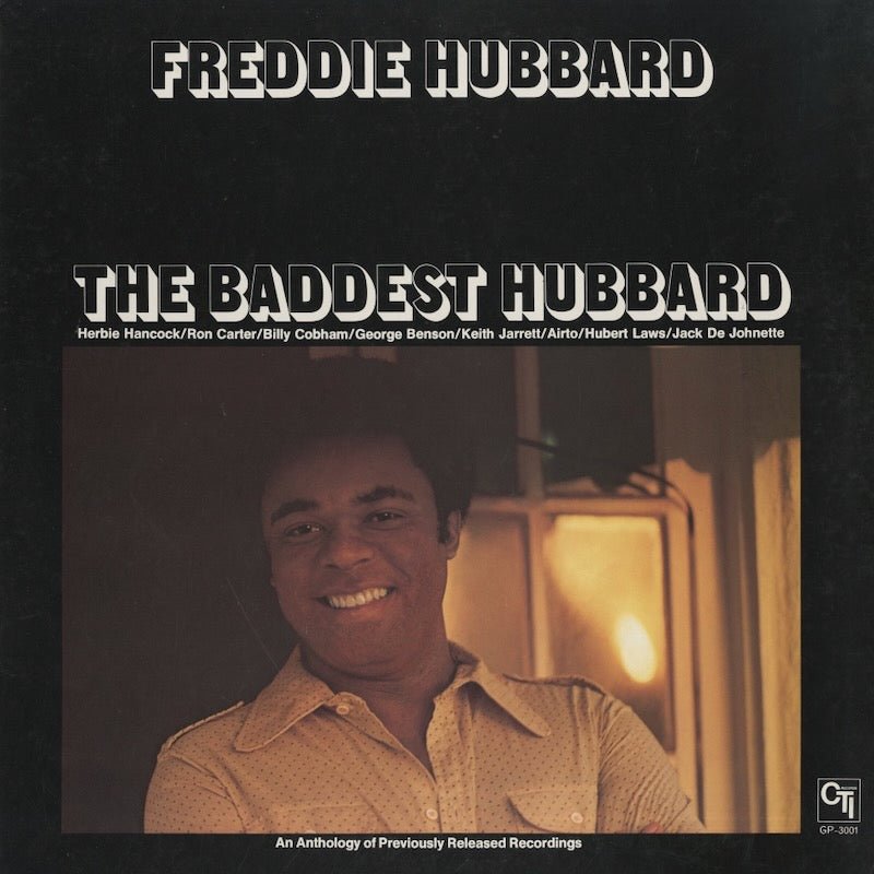 Freddie Hubbard / フレディ・ハバード / The Baddest Hubbard (GP-3001)