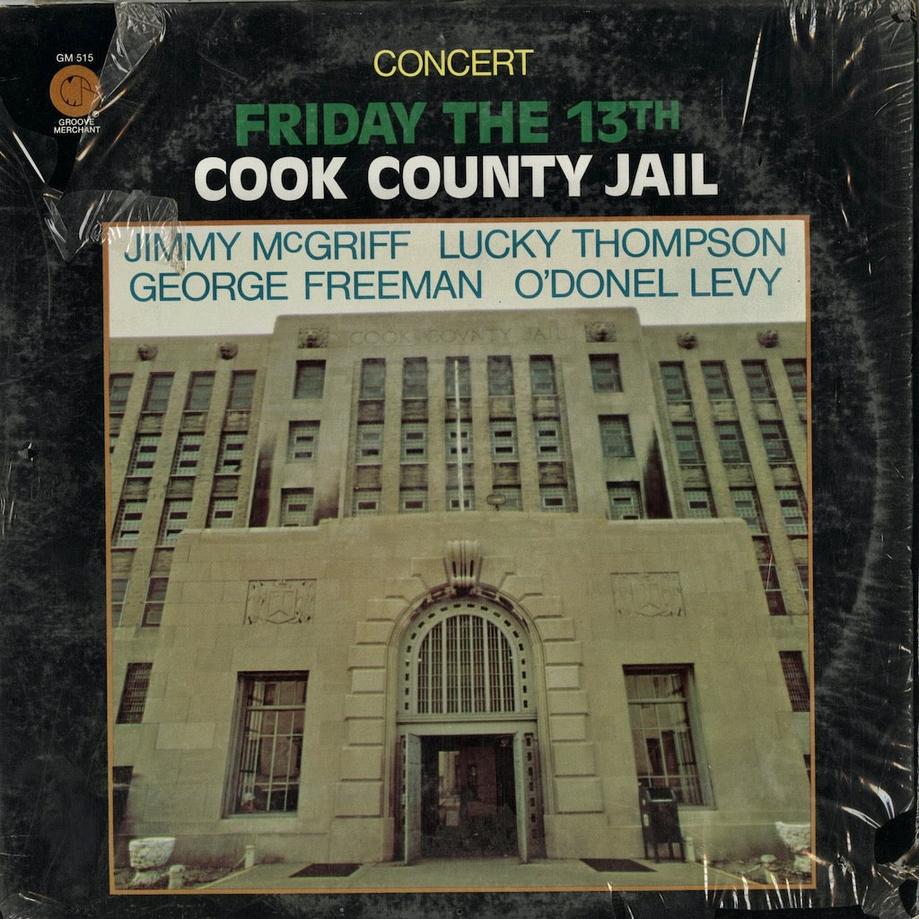 Jimmy McGriff / Friday The 13th Cook County Jail (GM 515) Groove Merchant