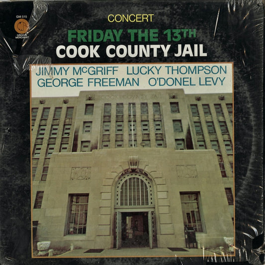 Jimmy McGriff / Friday The 13th Cook County Jail (GM 515) Groove Merchant