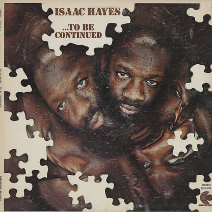 Isaac Hayes / アイザック・ヘイズ / ...To Be Continued (ENS-1014)