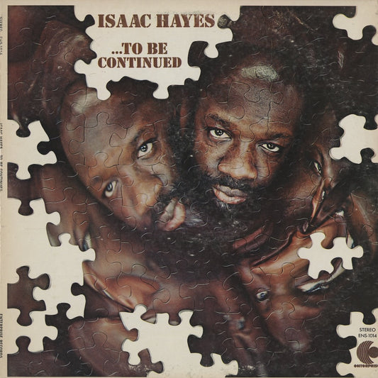 Isaac Hayes / アイザック・ヘイズ / ...To Be Continued (ENS-1014)