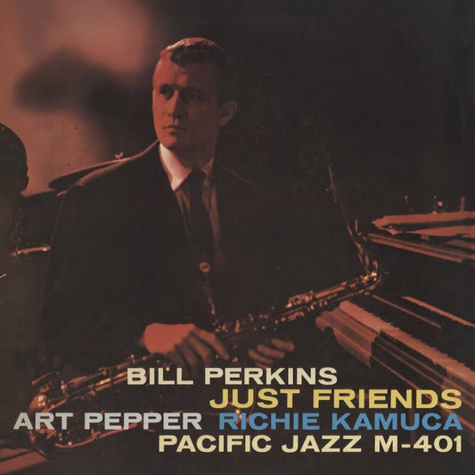 Bill Perkins / ビル・パーキンス / Just Friends (GXF 3114 (M))