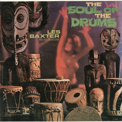 Les Baxter And His Orchestra The Soul Of The Drums R-6100 LP 1963 US Reprise