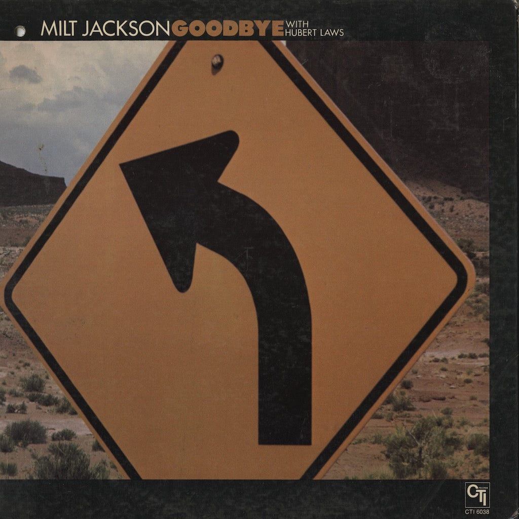 Milt Jackson / ミルト・ジャクソン / Goodbye (CTI 6038)