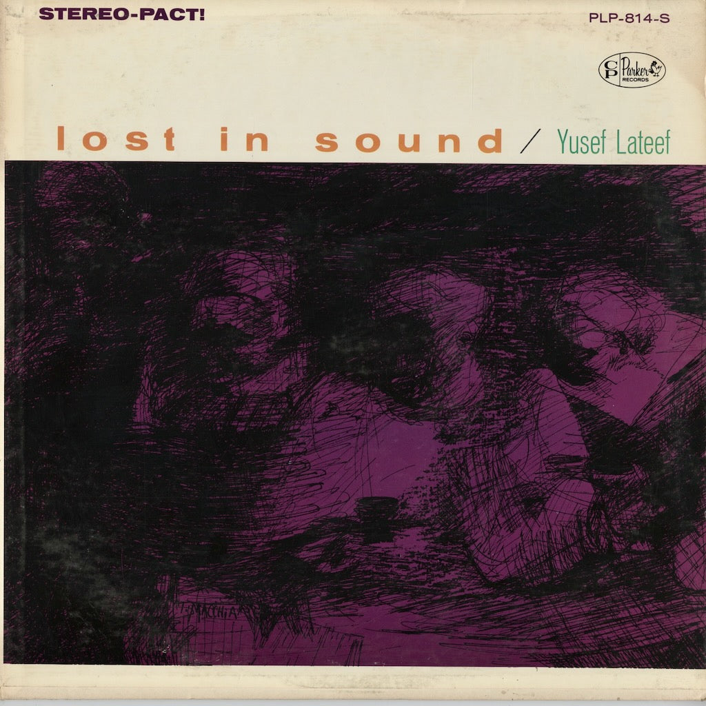 Yusef Lateef - Lost In Sound (PLP-814) Charlie Parker Records