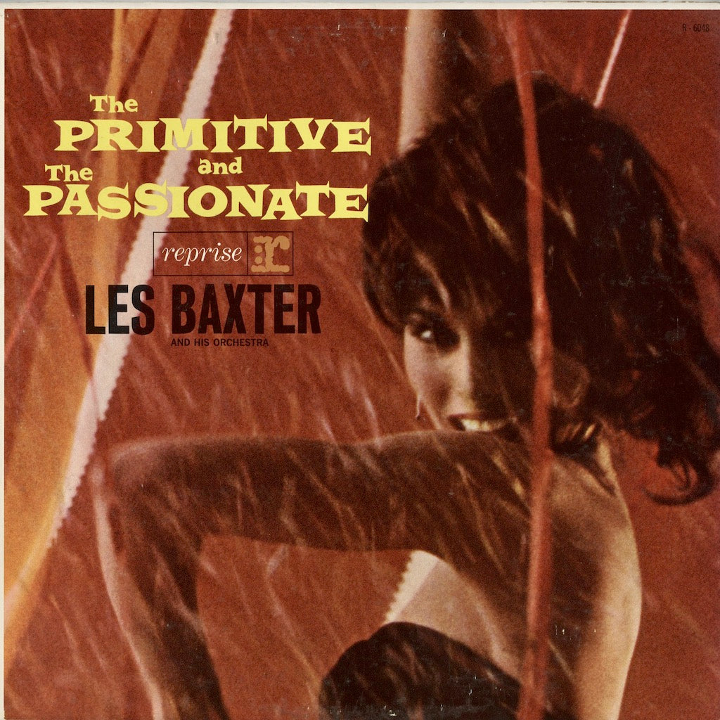 Les Baxter And His Orchestra - The Primitive And The Passionate (R 6048) Reprise
