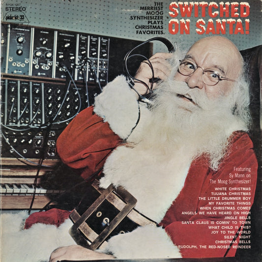 Sy Mann / サイ・マン / Switched On Santa (SPCX-1007)