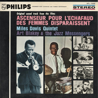 Miles Davis Quintet / Art Blakey & The Jazz Messengers / Original Sound Track From The Films : Ascenseur Pour L'Echafaud, Des Femmes Disparaissent (SFL-7268)