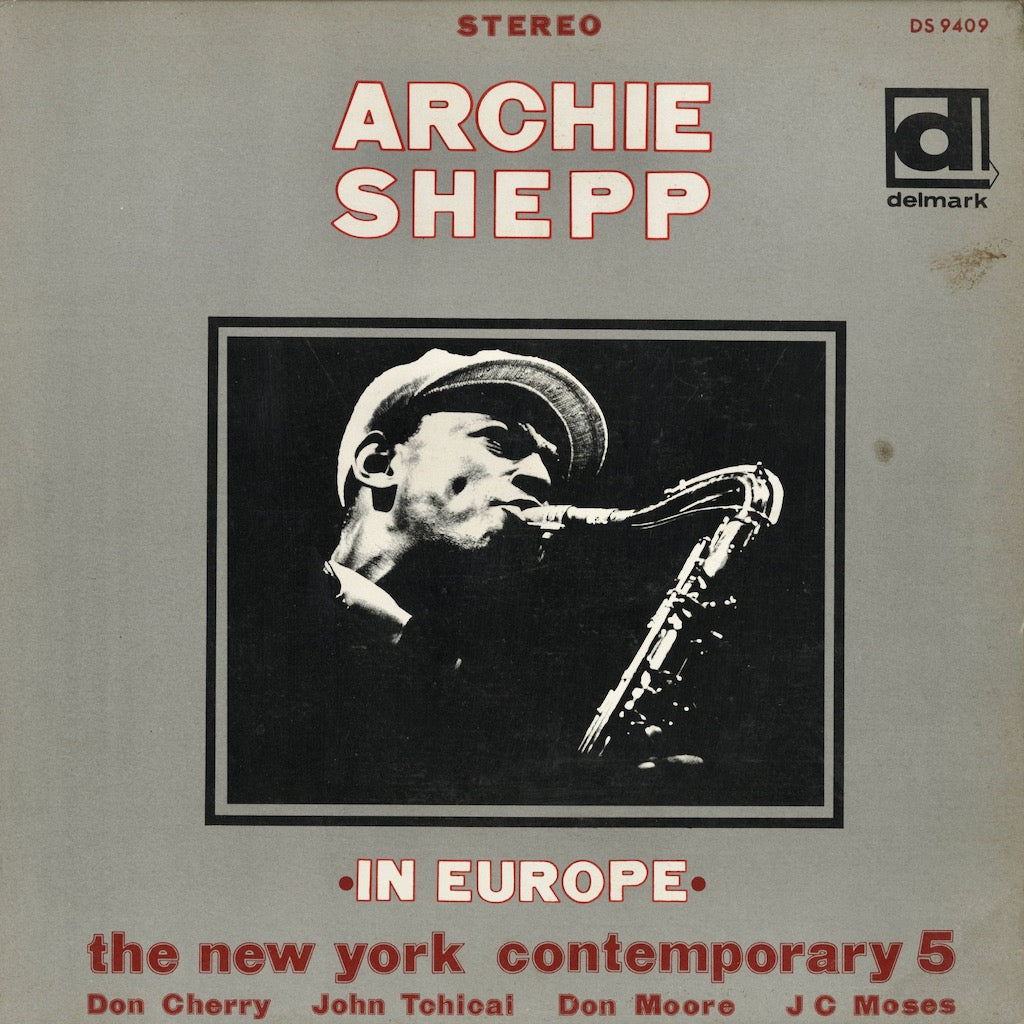 Archie Shepp With The New York Contemporary 5 / アーチー・シェップ / In Europe (DS 9409)