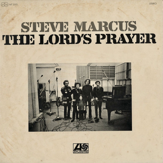 Steve Marcus / スティーヴ・マーカス / The Lord's Prayer (MT 2013)