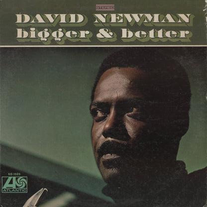 David Newman / デヴィッド・ニューマン / Bigger & Better (SD 1505)