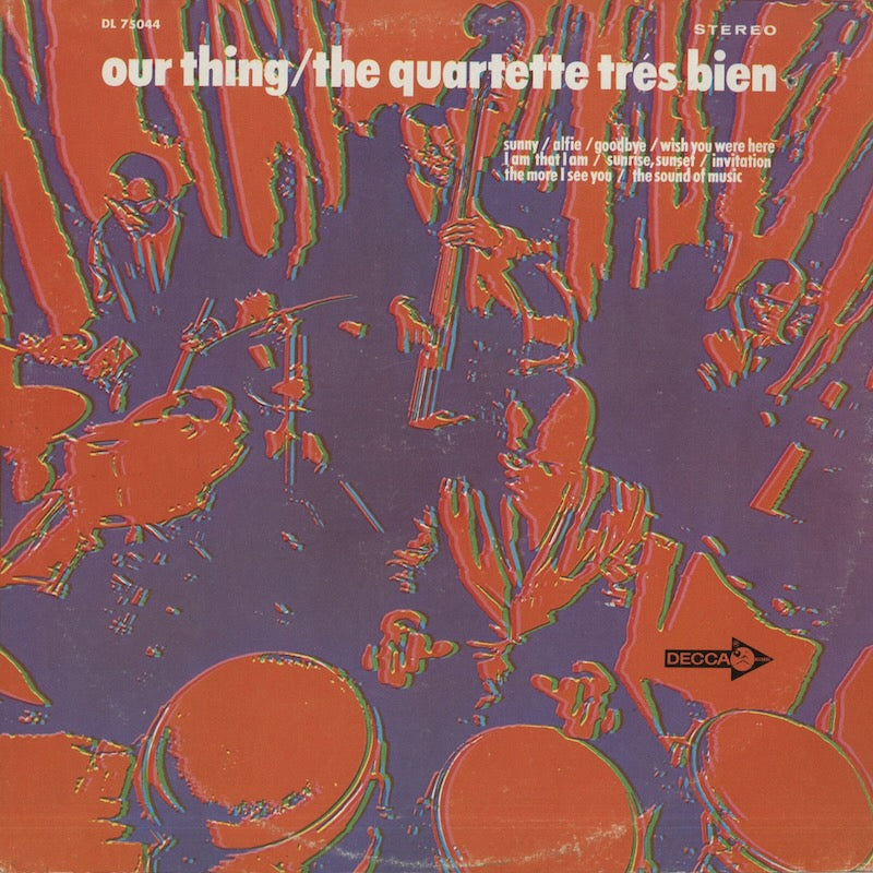 Quartette Tres Bien / カルテート・トレ・ビエン / Our Thing (DL75044)