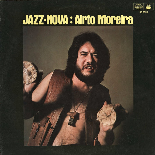Airto Moreira Trio『Jazz-Nova: Airto Moreira』1973年JPN Seven Seas Fermata LP（SR 3163）ジャズ・サンバ名盤