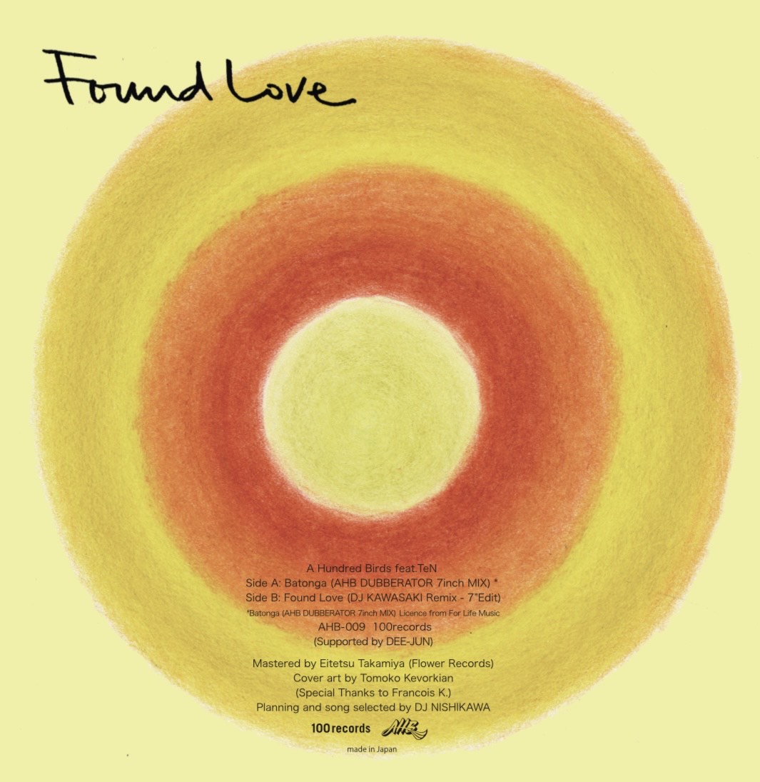 A Hundred Birds feat. TEN / ア・ハンドレッド・バーズ / Batonga / Found Love -45s (AHB-009)