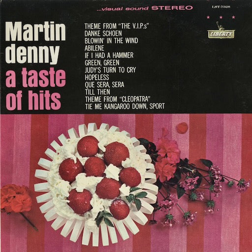 Martin Denny - A Taste Of Hits (LST-7328) 1964 US Liberty STEREO｜中古LP マーチン・デニー