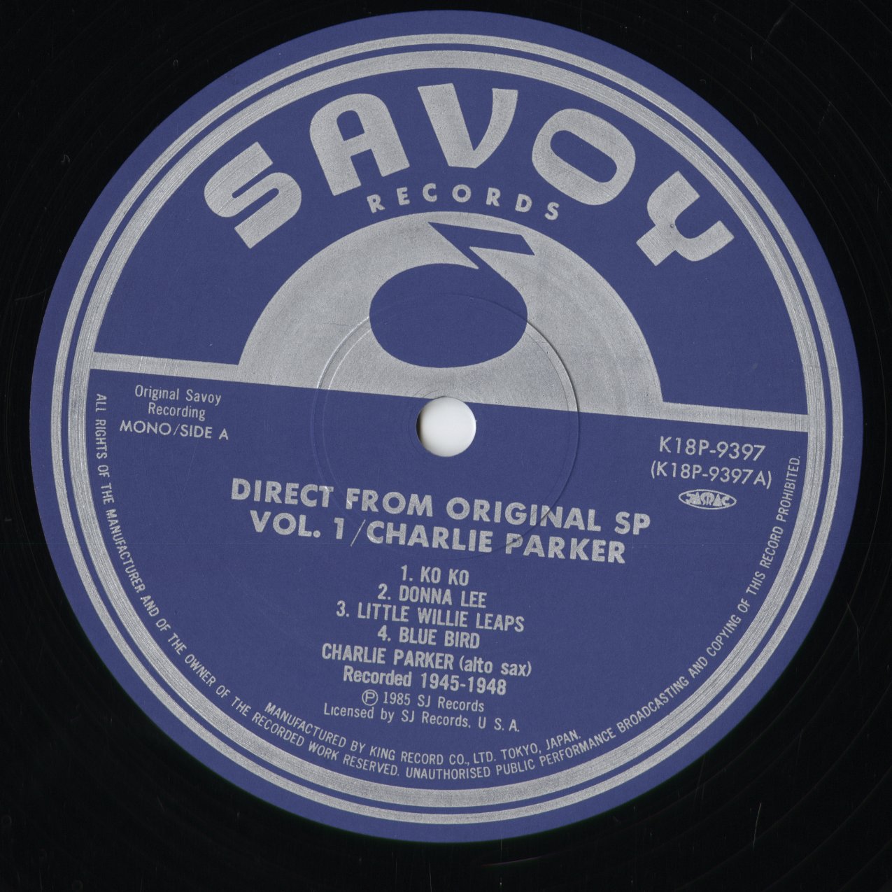 Charlie Parker - Direct From Original SP Vol.1 (K18P-9397) 1985 JPN Savoy｜中古LP