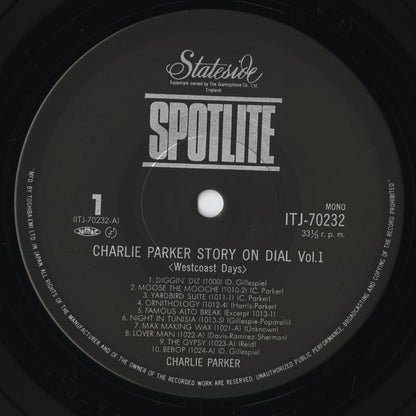 Charlie Parker - Charlie Parker Story On Dial Volume 1: Westcoast Days (ITJ-70232) 1985 JPN Spotlite Records｜中古LP